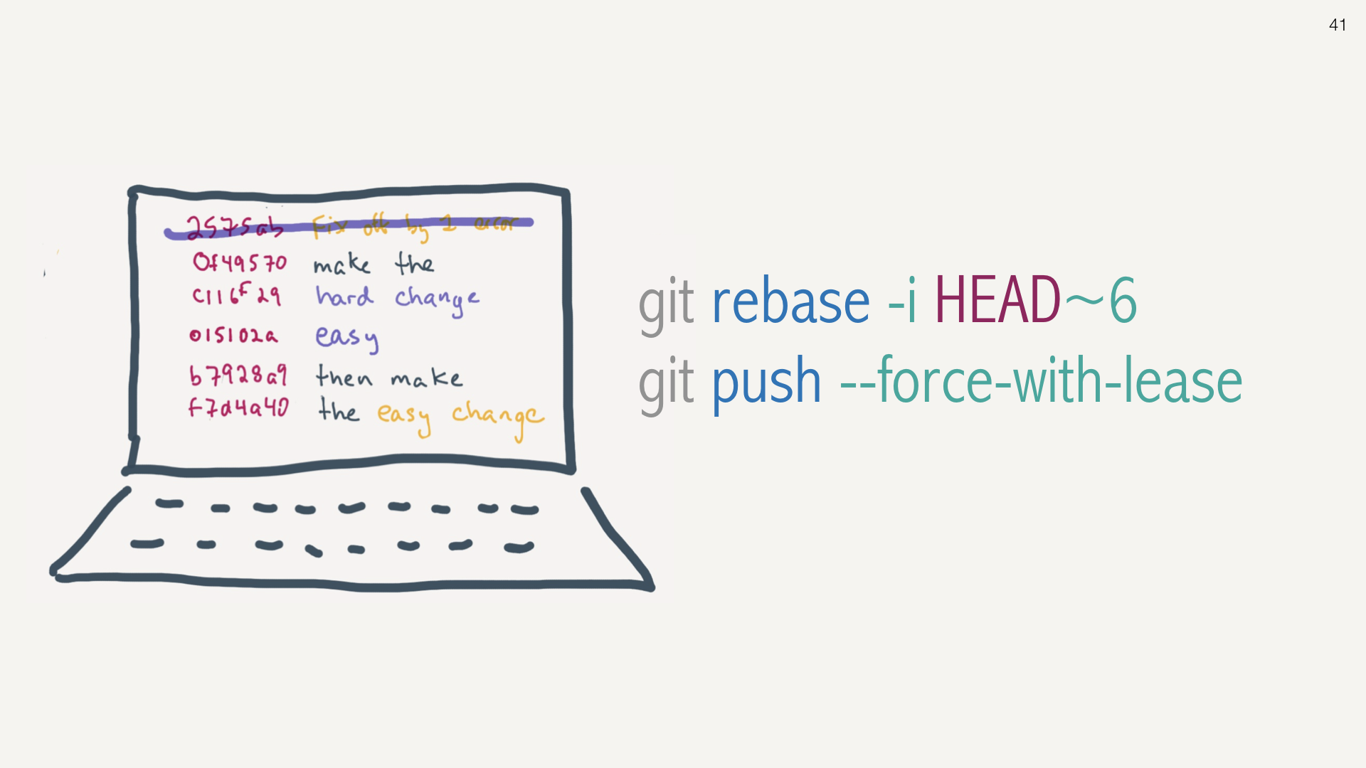 git rebase -i HEAD~25 slide 41